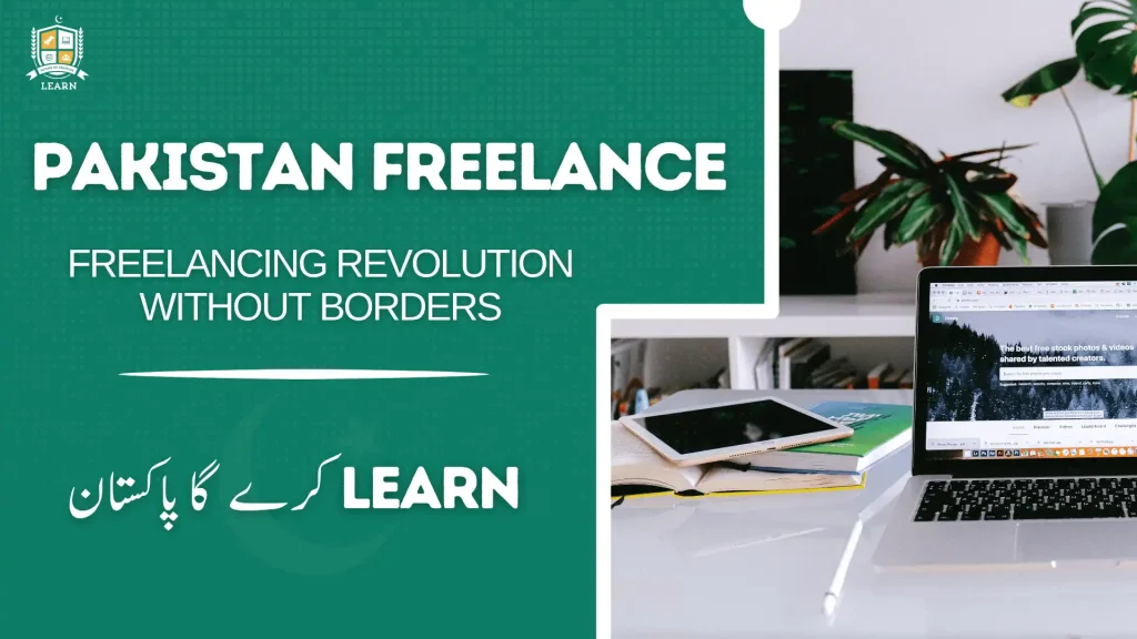 Freelancing in Pakistan: Your Guide to Online Success